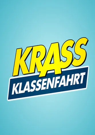 Krass Klassenfahrt poster
