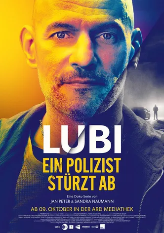 Lubi - Ein Polizist stürzt ab poster