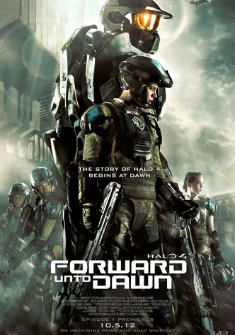 Halo 4: Forward Unto Dawn poster