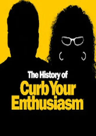 The History of Curb Your Enthusiasm with Susie Essman and Jeff Garlin poster