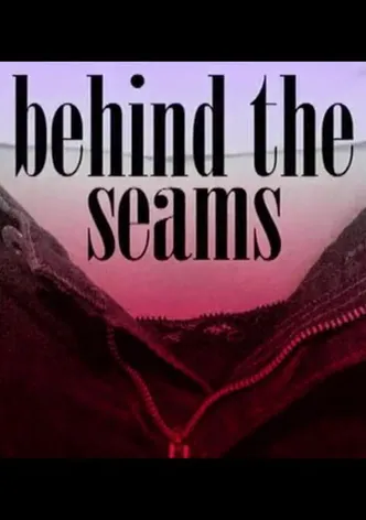 Behind the Seams poster